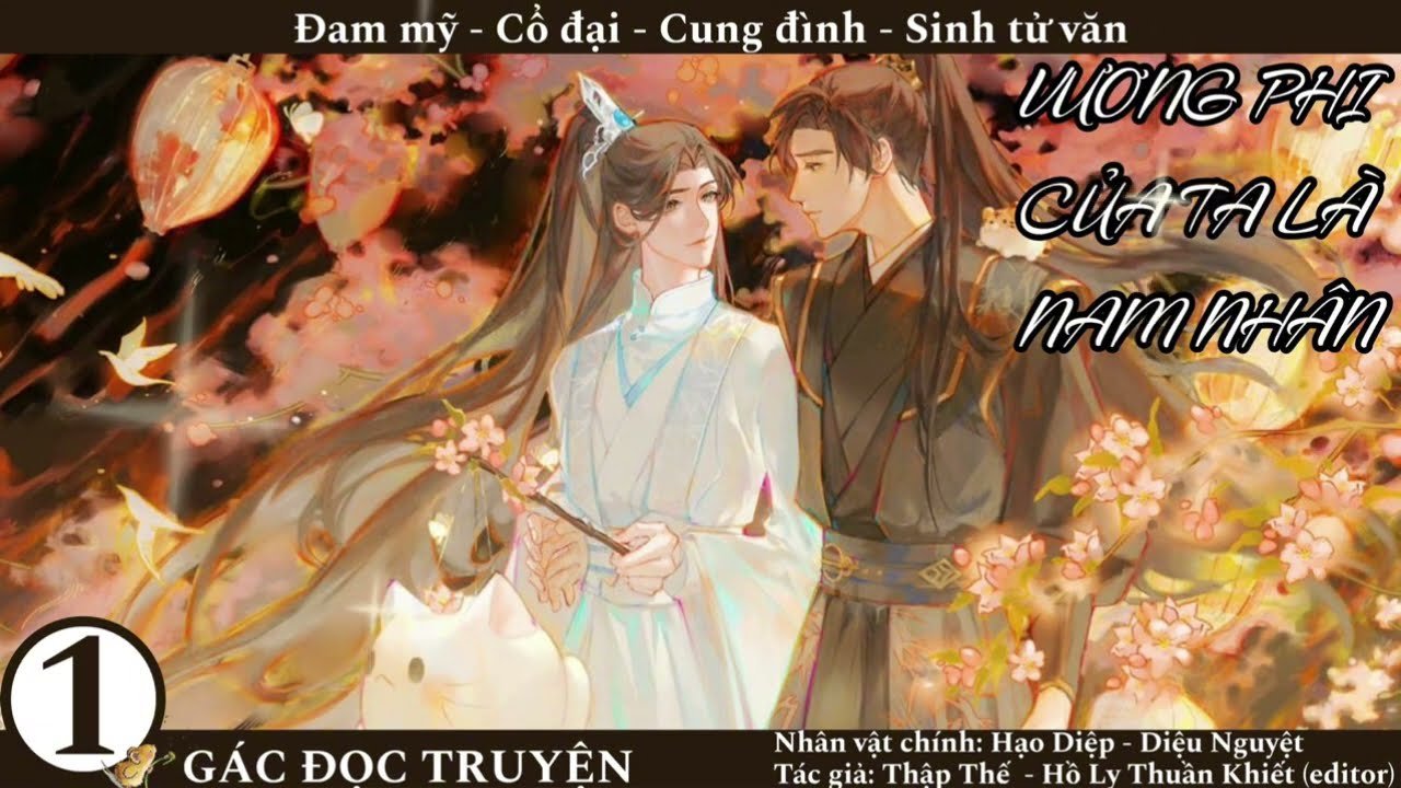 Đam Mỹ Cổ Trang Nét đẹp lãng mạn và đầy bi thương trong dòng chảy thời gian